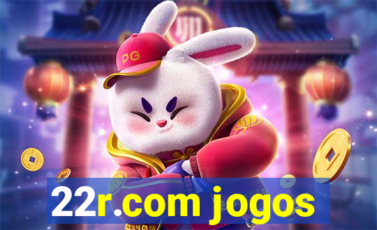 22r.com jogos
